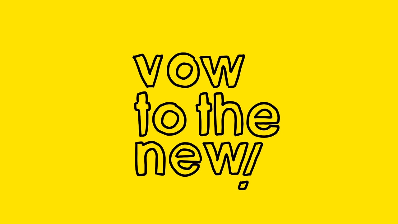 vow to the new! Manifest vow to the new! Manifest